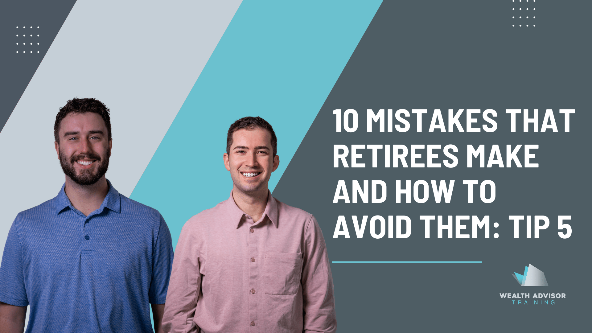 10 Mistakes That Retirees Make And How To Avoid Them Tip 5