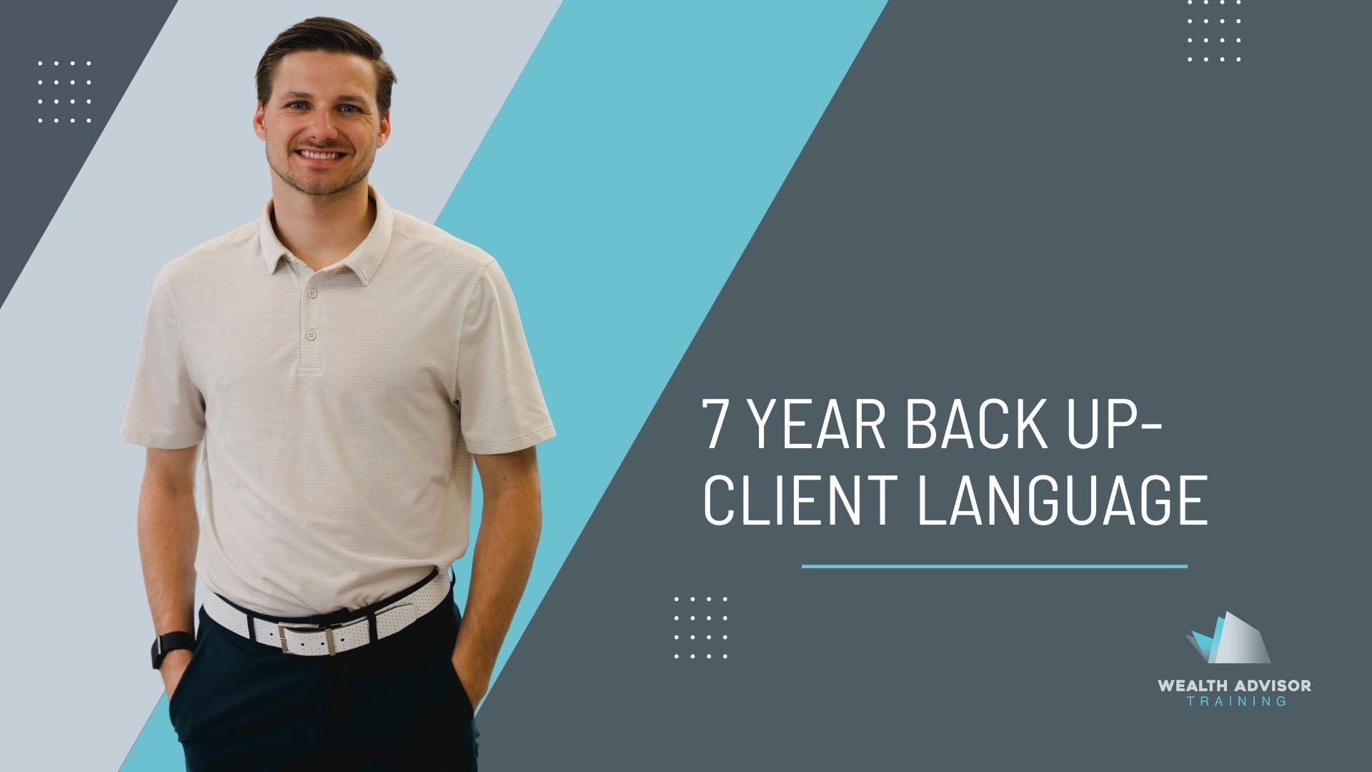 7 Year Back Up Client Language