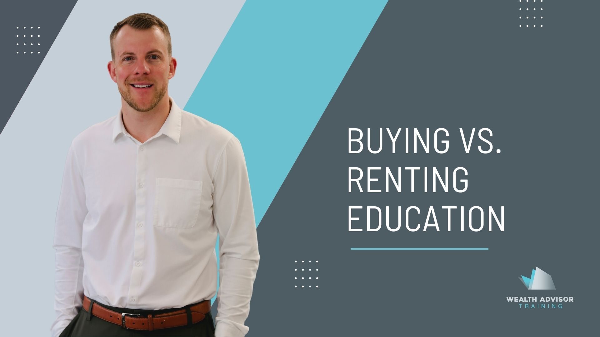 Buying Vs. Renting Education