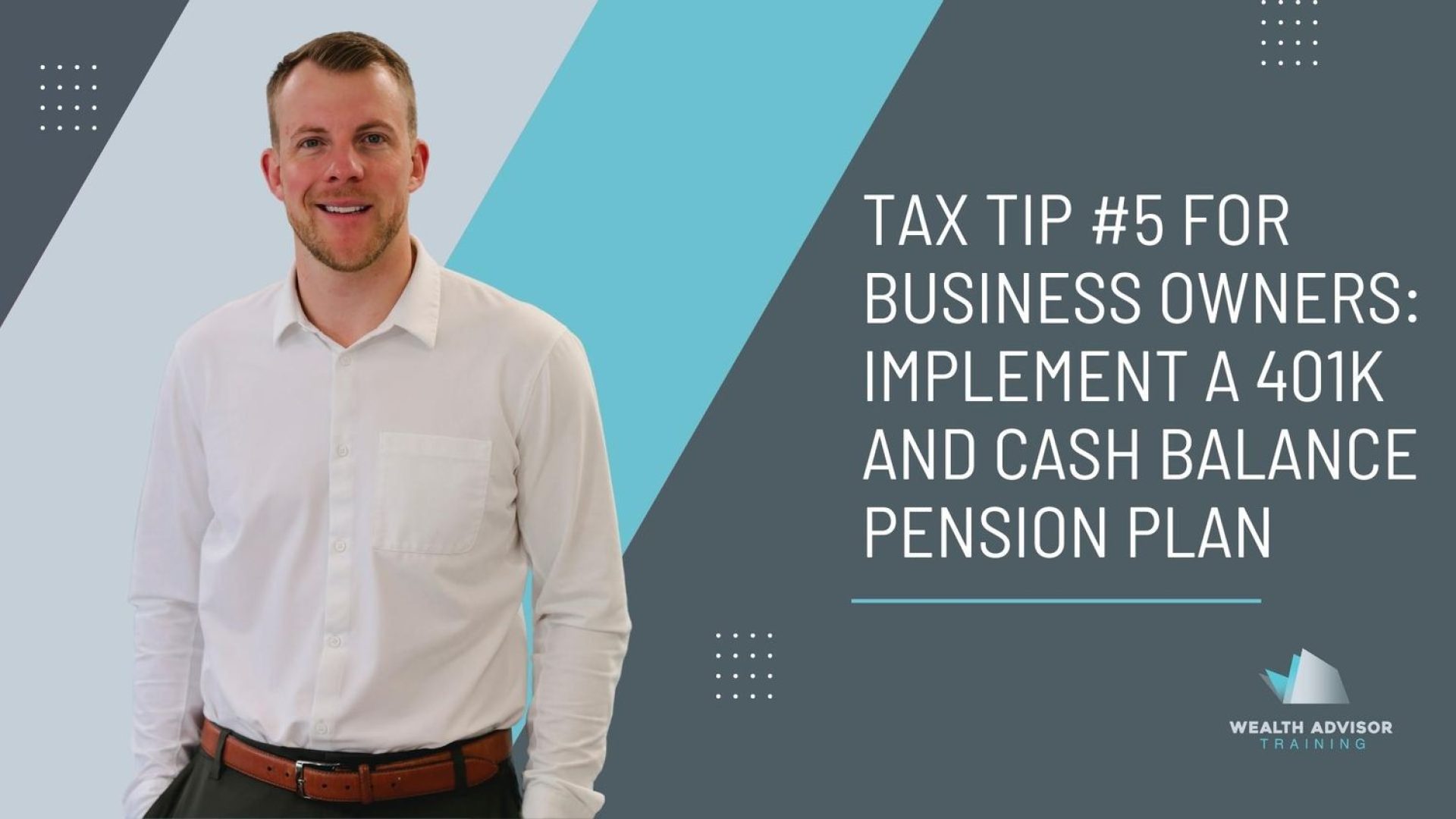 Tax Tip #5 for Business Owners Implement a 401k and a Cash Balance Pension Plan