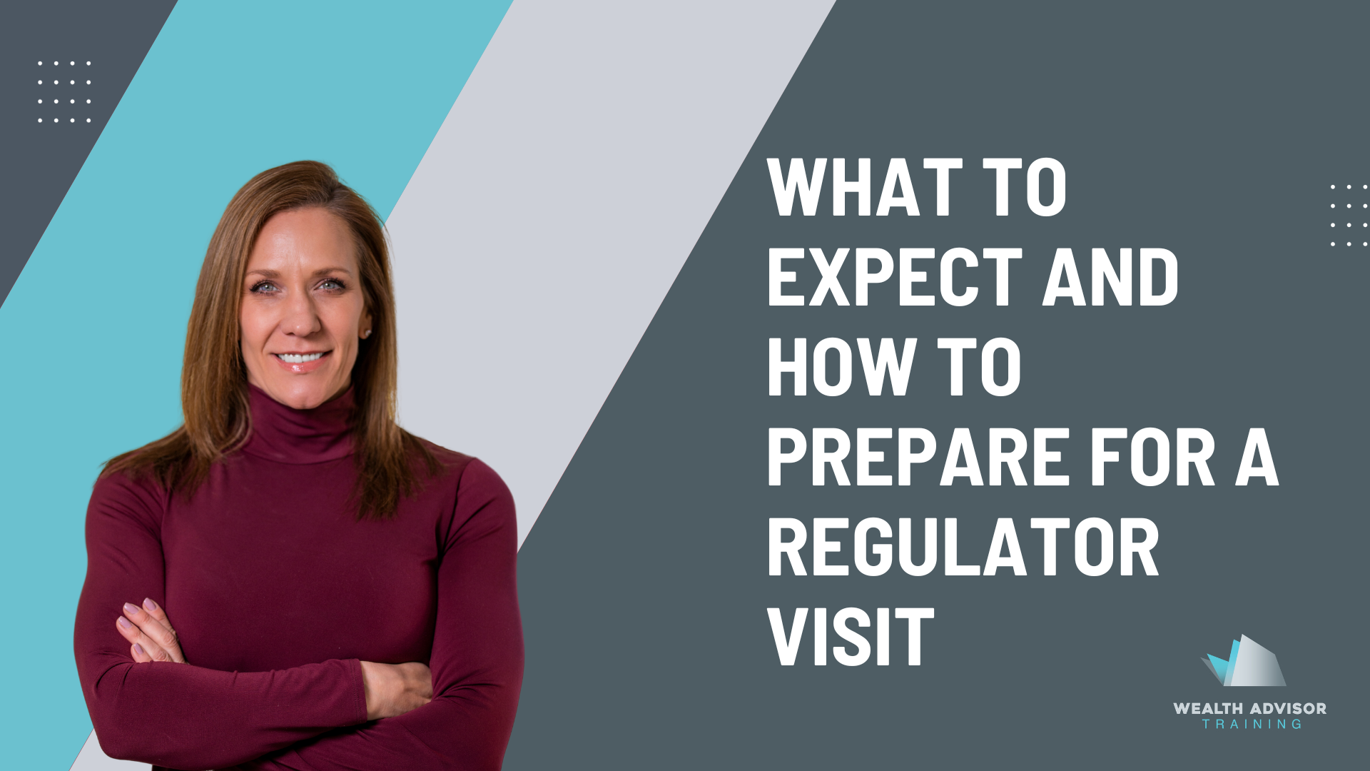 what to expect and how to prepare for a regulator visit (1)